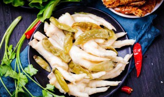泡椒凤爪的做法最正宗 泡椒凤爪怎么做才好吃