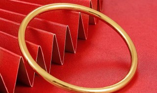 黄金手镯怎么选购技巧 黄金手镯怎么选购