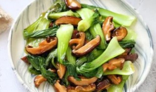 油菜炒什么好吃 香菇和油菜如何炒比肉还好吃