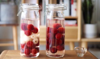 荔枝泡酒用什么瓶子好 荔枝泡酒选择什么瓶子