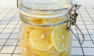 柠檬怎么腌制保存 下面为大家解答