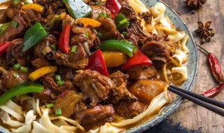 大盘鸡面条怎么做 轻松做出家常美食