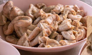 怎样清洗干净大肠 如何能把大肠清洗干净