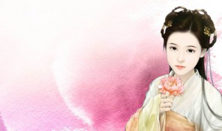 古代女子年龄称谓大全 古代女人各个年龄段称呼是什么