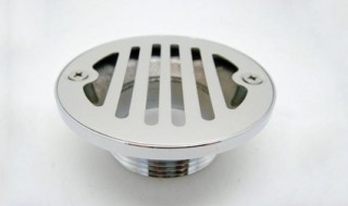 地漏怎么选 这样才不会花冤枉钱