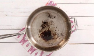锅子烧焦了怎么办清洗 锅子烧焦了要怎样清洗