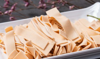 干豆皮怎么才能清洗干净呢 怎么才能清洗干净干豆皮