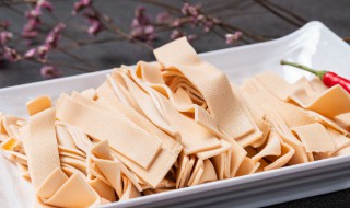 豆腐皮的储存方法（豆腐皮的保存方法）