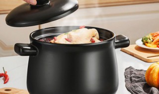 砂锅哪种好怎么选砂锅（选择什么样的砂锅好）