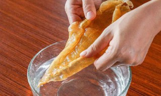 鱼肚怎么清洗 鱼肚怎么清洗才干净