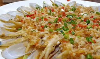 大竹蛏蒸蒜茸怎么做才好吃 大竹蛏蒸蒜茸怎么做