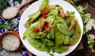 五花肉炒扁豆怎么做 五花肉炒扁豆怎么做的