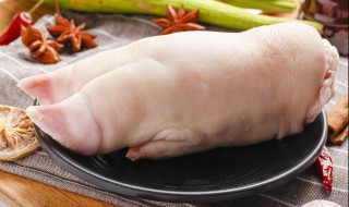 年夜饭猪脚怎么做 年夜猪脚做法