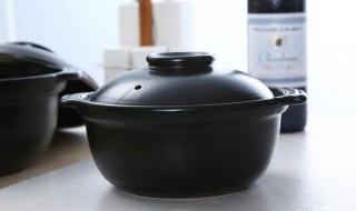 陶瓷锅砂锅的好处 陶瓷砂锅有什么好处