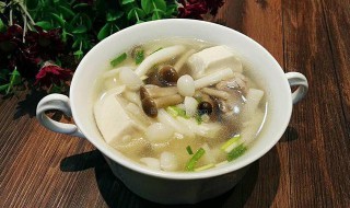 菌菇豆腐汤的做法（虾仁菌菇豆腐汤的做法）