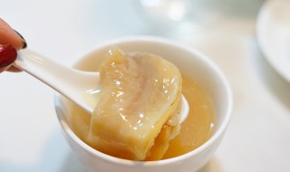 鳕鱼胶的做法 鳕鱼胶泡发的正确方法