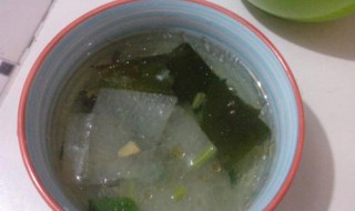 节瓜海带汤功效与作用 节瓜和海带可以一起煲汤吗