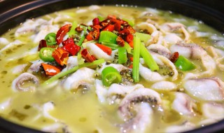 酸菜黑鱼片怎么做又嫩又滑窍门 酸菜黑鱼片怎么做又嫩又滑窍门