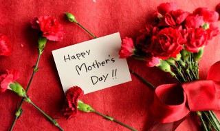 母亲节对女友妈妈的祝福 母亲节祝福女朋友妈妈的话