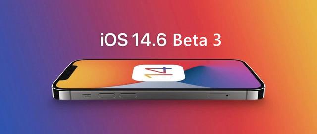 iOS14.6beta3怎么样（ios14.6和14.7beta3哪个好）