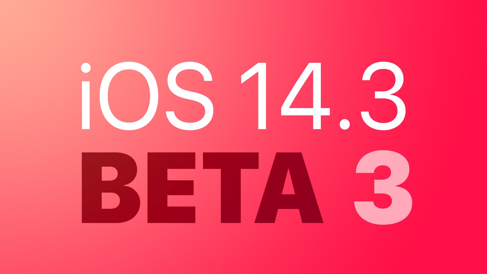 iOS14.3beta3怎么样（iOS14.3Beta3）